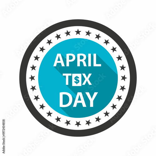 April Tax Day Flat Vector Badge Design with Dollar Symbol