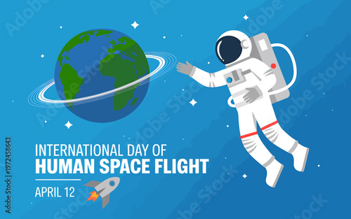 Astronaut in space with Earth planet and rocket on International Day of Human Space Flight