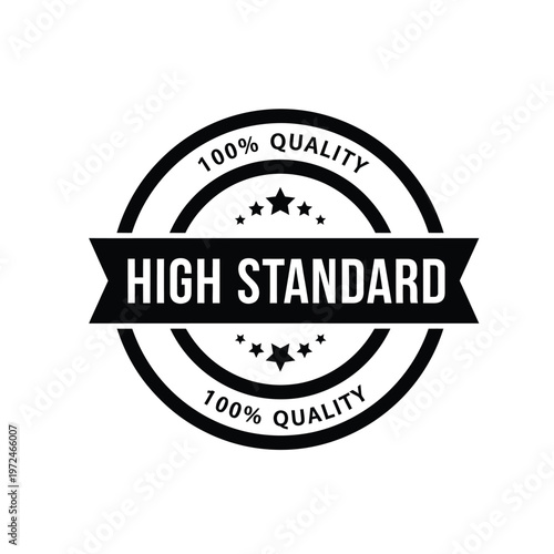 A circular black badge displays high standard text with stars and 100 quality framing high quality professional