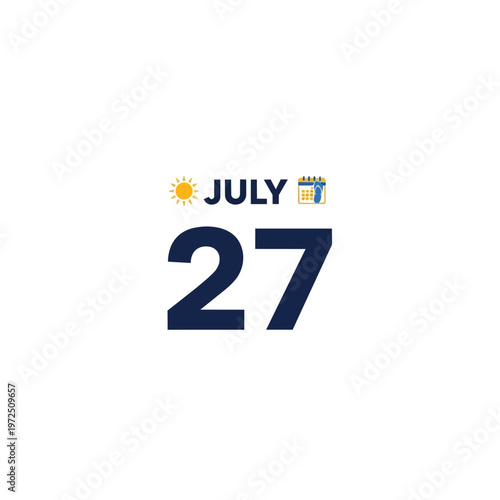 July 27th Celebration of Summer and Daily Reminders of Time and Seasonality