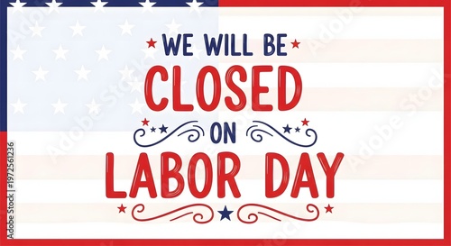 Notice of closure on labor day with decorative frame