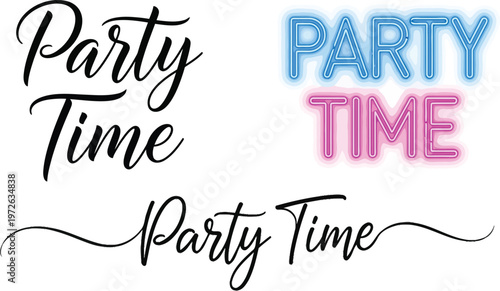 Beautiful Calligraphy and Neon Text Designs 'Party Time' in Various Styles
