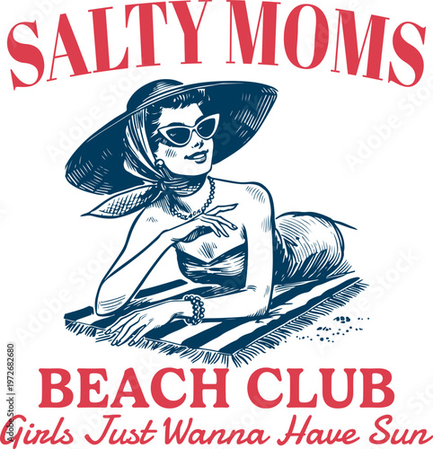 alty Moms Beach Club vintage summer beach illustration of stylish woman in wide sun hat and sunglasses lounging on striped towel retro typography t shirt design