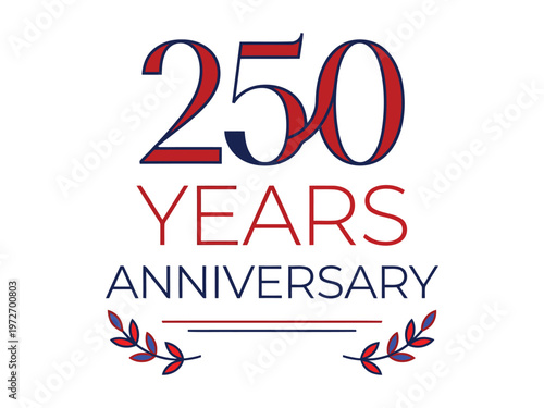 Celebration of a 250-year milestone anniversary with retro design elements