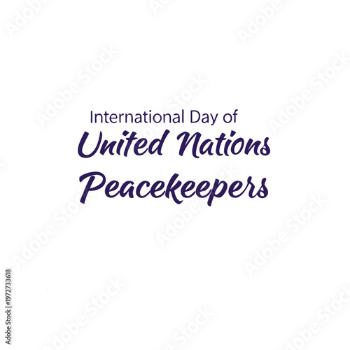 international day of united nations peacekeepers, peace, peacekeepers, united, nations, socials