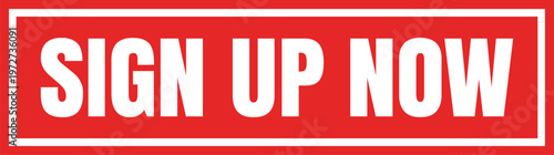 Sign up now red rectangular button design for website interface. High conversion call to action for marketing leads.