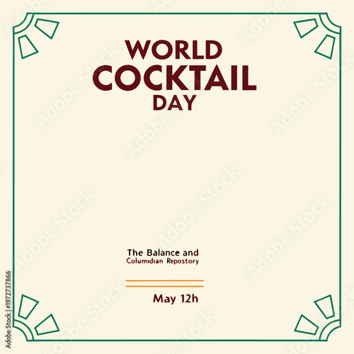 12th of may world cocktail day The balance and columbian repository, world cocktail day, the balance and columbian repossitory, cocktail, drinks, beverage, fruits, juice, liquid, 