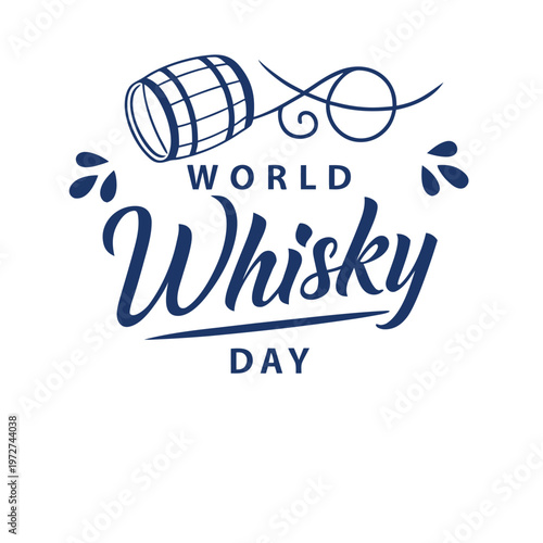 world whisky {whiskey) day, whisky, whiskey, day, drink, food, bar, ran, soft drink, beer, cold drink, alcohol
