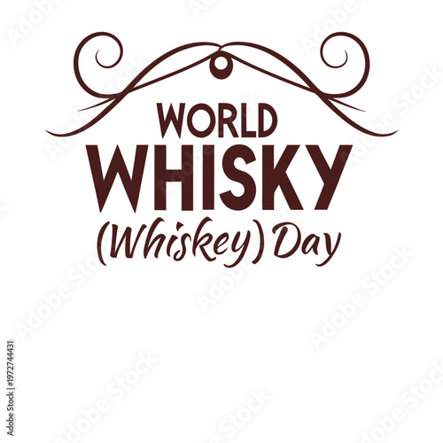 world whisky {whiskey) day, whisky, whiskey, day, drink, food, bar, ran, soft drink, beer, cold drink, alcohol