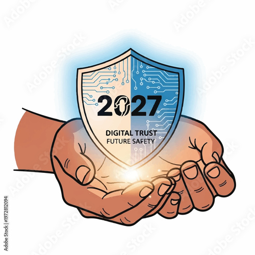 A pair of hands holding a shield with a digital circuit pattern and the year 2027 for future safety and digital trust.