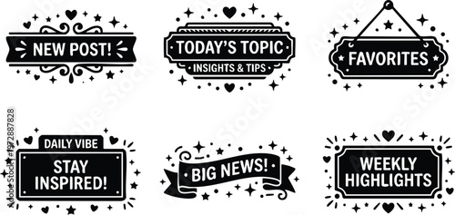 Black and white vector art with new post big news weekly highlights and favorites labels