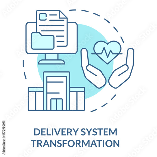 Delivery System Transformation: The image depicts an icon of a delivery system transformation concept. The scene conveys healthcare reform with an illustrative icon, a computer, a building icon.