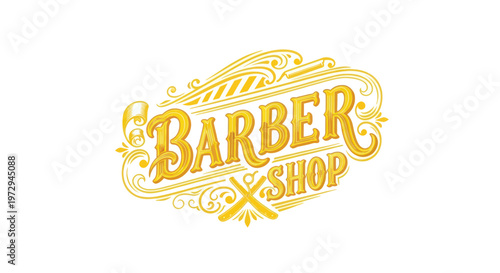 Vintage Barber Shop Sign with Ornate Golden Typography and Crossed Razors