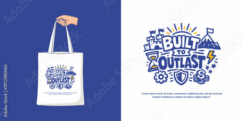 Built to Outlast Motivational Graphic Design on Tote Bag