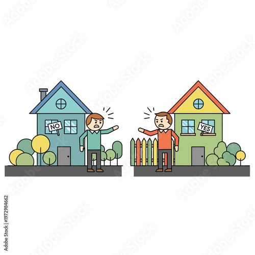 Neighbors arguing over property line, one house says NO, other says YES