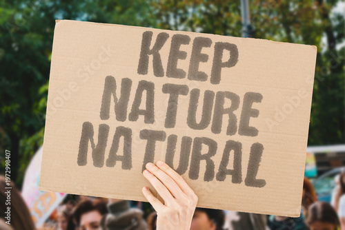 Fényképezés "Keep Nature Natural" Interfering with natural ecosystems through synthetic biology risks irreversible ecological harm