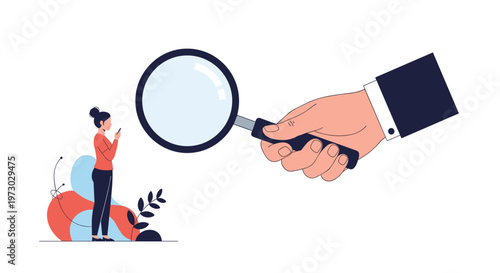 Concept illustration shows a giant hand holding a magnifying glass to inspect a tiny woman standing on the ground with her phone.