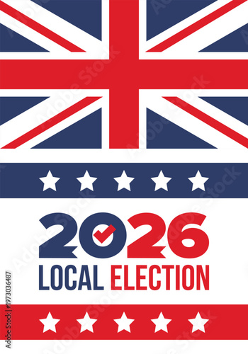 2026 United Kingdom Local Election Poster with Union Jack Flag and Voting Checkmark Icon. Vote 2026. Great Britain national flag. Vector poster 
