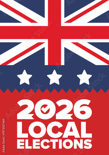 2026 United Kingdom Local Election Poster with Union Jack Flag and Voting Checkmark Icon. Vote 2026. Great Britain national flag. Vector poster 