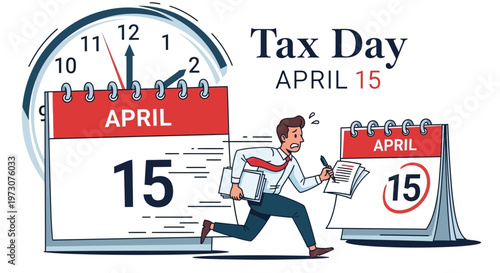 A cheerful vector illustration shows a man hurrying with tax documents near a calendar marked April 15 for tax day, set against a clean white background, highlighting the urgency of the tax