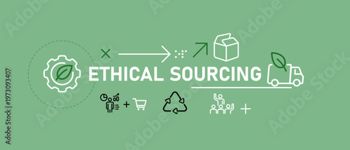 Ethical sourcing business concept banner showing supply chain transparency fair trade and sustainable logistics icons for responsible production