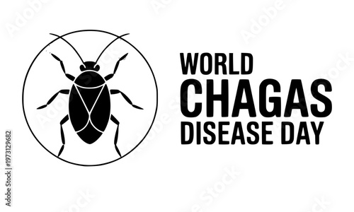 World Chagas Disease Day banner featuring a silhouette of a triatomine bug inside a circle, perfect for global health awareness, medical education, parasitic disease, and public health campaign 