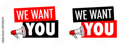 We want you