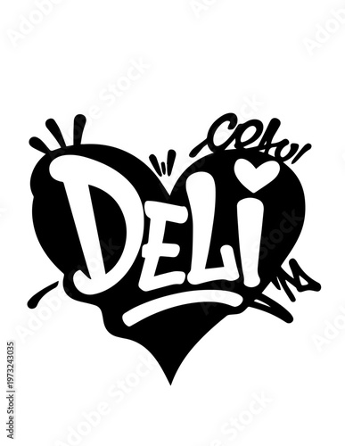 Hand drawn doodle lettering quote about Deli 