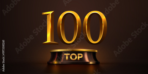 Golden TOP 100 text on a sleek podium, symbolizing excellence and achievement. Vector illustration.