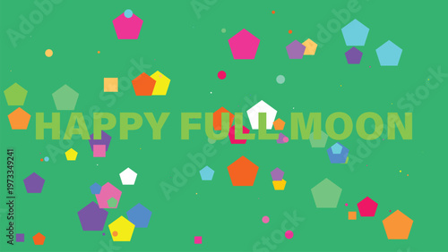 Colorful full moon party background, happy full moon celebration vector, green festive illustration, moonlight confetti design