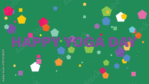 Yoga Day, Happy Yoga Day, Green Background, Colorful Confetti, Vector Illustration