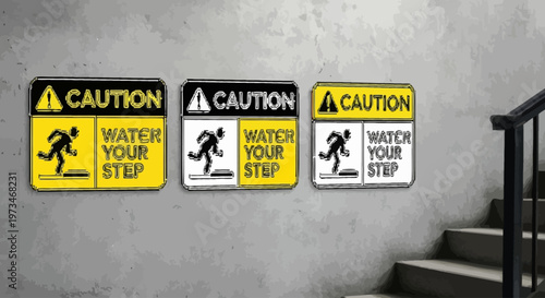 A set of caution signs on a wall near a staircase warning people to watch their step.