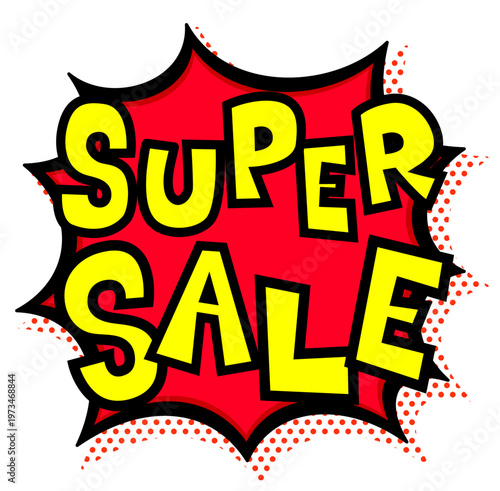 レッドSUPER SALE文字の黒太線の赤いトゲトゲ吹き出し。激安セール告知用。