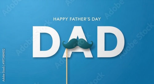 Father's Day Greeting with Blue Background and Mustache Prop
