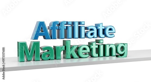 Affiliate marketing concept with 3d text digital business online earning partnership strategy advertising revenue model