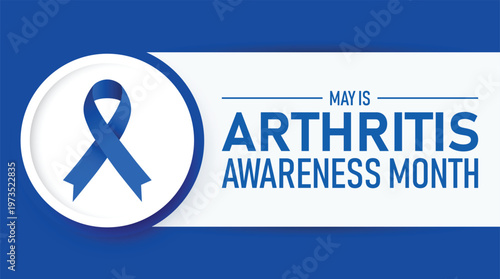 May is Arthritis Awareness Month design, an opportunity to inform even more people about this complex family of debilitating diseases.