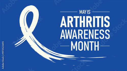 May is Arthritis Awareness Month design, an opportunity to inform even more people about this complex family of debilitating diseases.