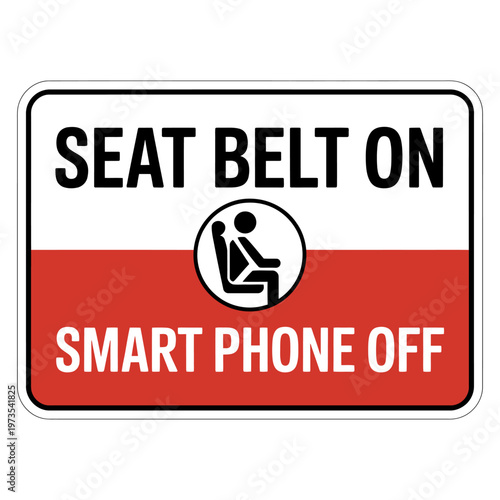 Seat belt on smart phone off safety road sign warning