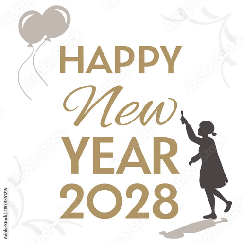 A festive graphic displays happy new year 2028 with balloons and a silhouette of a person celebrating high quality professional