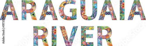 Araguaia river words. Hand drawn lettering. Vector text.