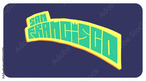 San Francisco USA Written in Bold Graffiti Tag Sticker Style with Vibrant Blue and Green Block Lettering for Urban Streetwear and Souvenir Design