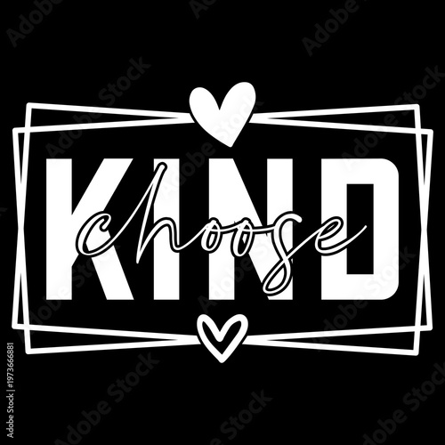 Choose Kind Svg, Boho Inspirational Svg