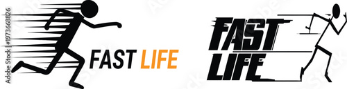 Two stylized designs of the phrase fast life with running figures