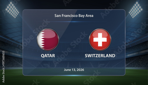 Qatar vs Switzerland Soccer Match Scoreboard