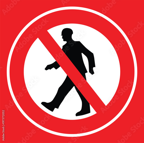 Red and white no entry traffic sign