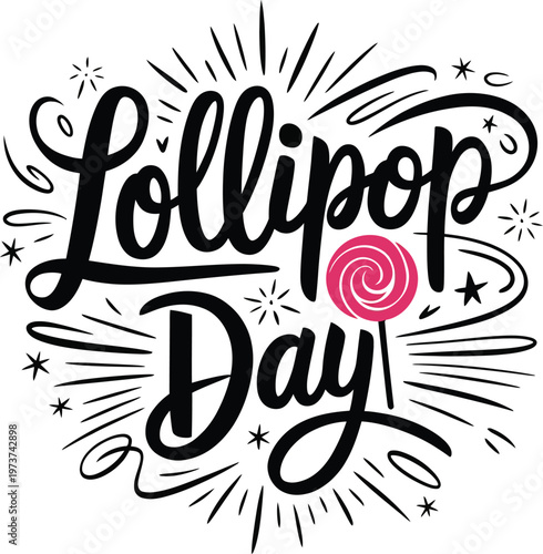 Lollipop Day hand drawn lettering typography vector design with decorative elements