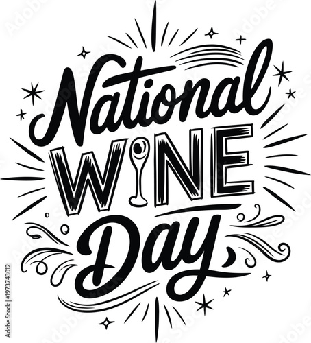 National Wine Day Hand Drawn Lettering Typography Vector Illustration