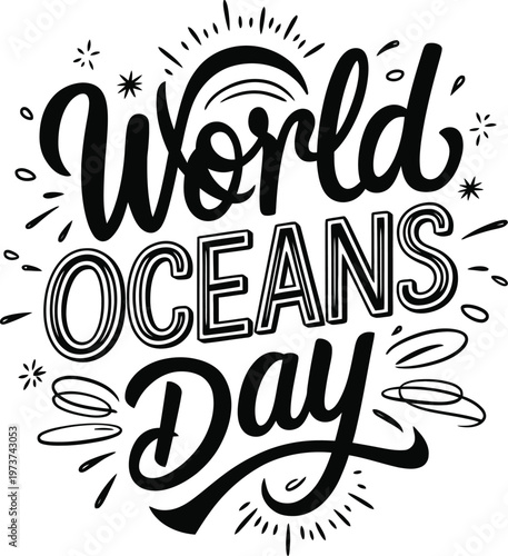 World Oceans Day Typography Hand Drawn Lettering Vector Illustration