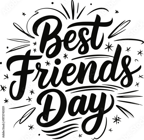 Best Friends Day Hand Drawn Typography Lettering Design Vector