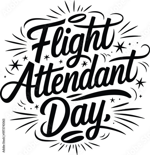Flight Attendant Day Typography Lettering Vector Illustration